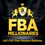 Fba Millionaires - Lets 10x Your Amazon Fba Business
