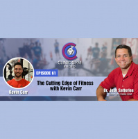 The Cutting Edge of Fitness with Kevin Carr