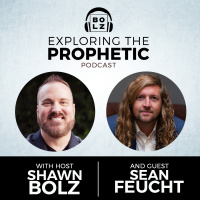 Exploring the Prophetic with Sean Feucht (Season 3, Ep 45)