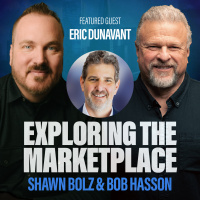 Unleashing Miracles: Eric Dunavants Faith Journey on Exploring the Marketplace (S:4 - EP 2)