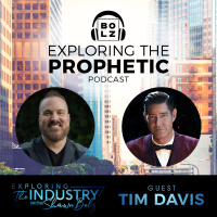 Exploring the Industry with Shawn Bolz and Tim Davis, Musical Director (Season 1, Ep. 1)