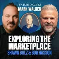 Faith, Business, and Kingdom Impact: Mark Walkers Journey from Small Store to $60M Enterprise on Exploring the Marketplace (S:4 - Ep 22)
