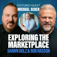 From Ministry to Marketplace: Michael Ackers Journey of Faith, Burnout, and Corporate Success on Exploring the Marketplace (S:4 - Ep 13)