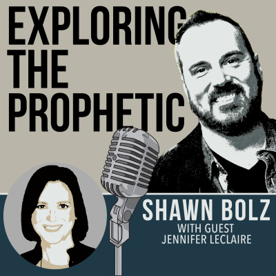 Exploring The Prophetic With Shawn Bolz