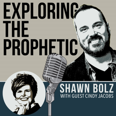 Exploring The Prophetic With Shawn Bolz