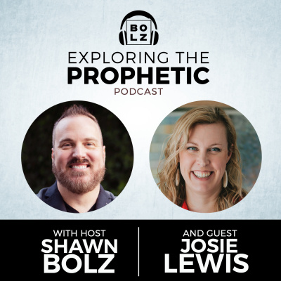 Exploring The Prophetic With Shawn Bolz