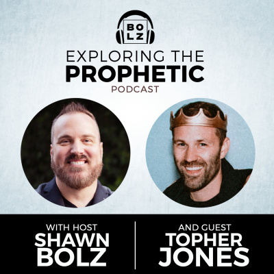 Exploring The Prophetic With Shawn Bolz