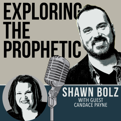 Exploring The Prophetic With Shawn Bolz
