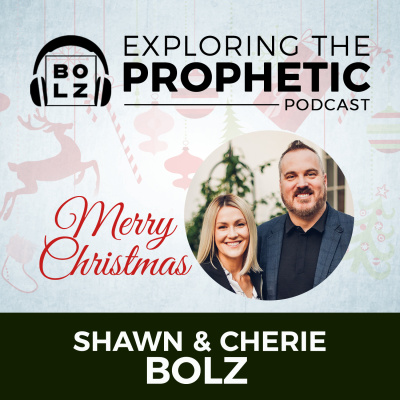 Exploring The Prophetic With Shawn Bolz