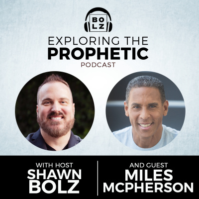 Exploring The Prophetic With Shawn Bolz