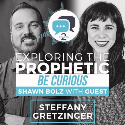 Exploring The Prophetic With Shawn Bolz
