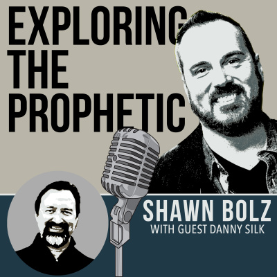 Exploring The Prophetic With Shawn Bolz