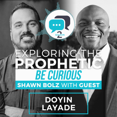 Exploring The Prophetic With Shawn Bolz