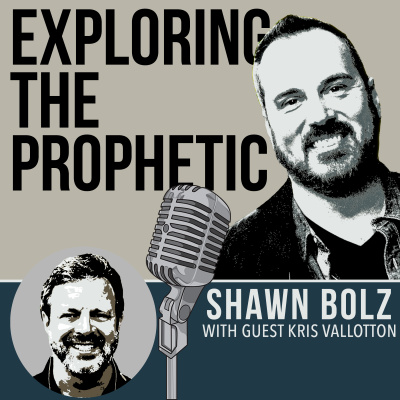 Exploring The Prophetic With Shawn Bolz