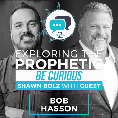 Exploring The Prophetic With Shawn Bolz
