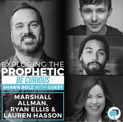 Exploring The Prophetic With Shawn Bolz