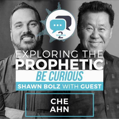 Exploring The Prophetic With Shawn Bolz