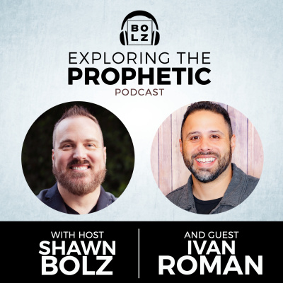 Exploring The Prophetic With Shawn Bolz