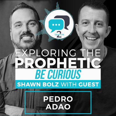 Exploring The Prophetic With Shawn Bolz