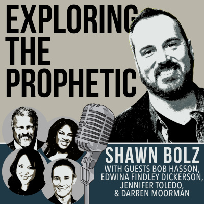 Exploring The Prophetic With Shawn Bolz