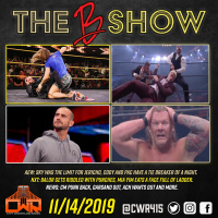 CM Punk Returns, ACH, NXT,  AEW Dynamite - The B Show (11/14/19)