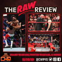 Brand Warfare, Twitter Warfare,  More! - The Raw Review (11/19/19)
