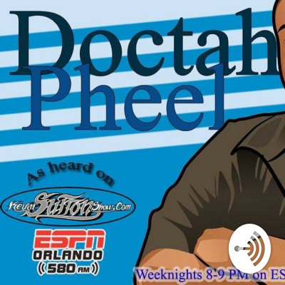 Doctah Pheels Quick Thoughts And Words Of Wisdom . Espn 580 Orlando Kevin Sutton Show