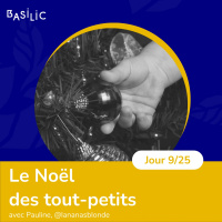 #MerryBasilic : Le Noël des tout-petits