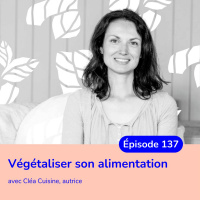 Végétaliser son alimentation avec Cléa Cuisine