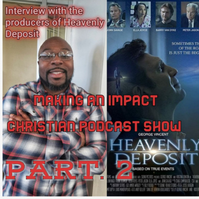 Making An Impact Christian Podcast Show