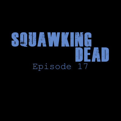Squawking Dead