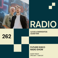 Future Disco Radio - 262 - Illyus  Barrientos Guest Mix