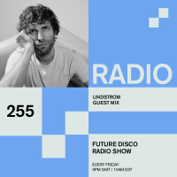 Future Disco - 255 - Lindstrom Guest Mix