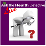 Ask The Health Detective Live