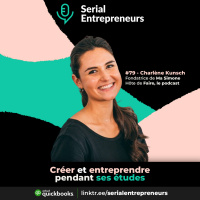 #79 – Charlène Kunsch (Ma Simone) : Créer et entreprendre pendant ses études