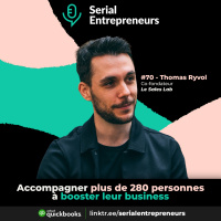 #70 - Thomas Ryvol (Le Sales Lab) : Accompagner plus de 280 personnes à booster leur business