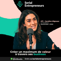 #71 - Caroline Mignaux (Reachmaker, Refer) : Créer un maximum de valeur à travers ses business