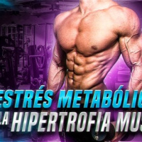 El ESTRÉS METABÓLICO en la Hipertrofia Muscular || Qué es, Cómo funciona y Qué importancia tiene