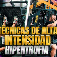 TOP 3 Mejores Técnicas de Entrenamiento de ALTA INTENSIDAD para HIPERTROFIA | Ganar Masa Muscular