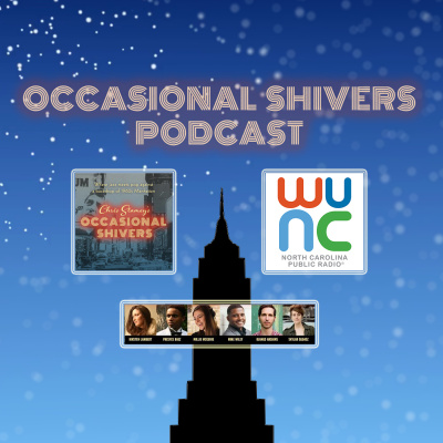 Chris Stameys Occasional Shivers Podcast From Wunc