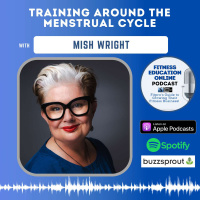 Ep 276: Training around the menstrual cycle with Mish Wright