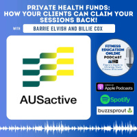Ep 238: AUSactive Accreditation and Private Health Funds with Barrie Elvish and Billie Cox