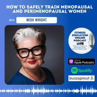 Ep 227: How to Safely Train Menopausal and Perimenopausal Women