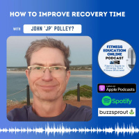 Ep 223: How to improve recovery time with John JP Polley?