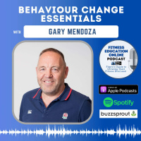 EP 283: Behaviour Change Essentials with Gary Mendoza
