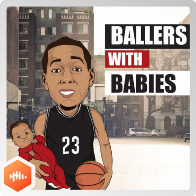 Ballers With Babies
