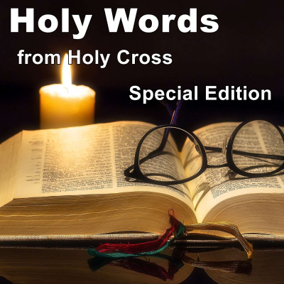 Holy Words From Holy Cross