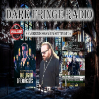 DFR Ep #134 Interview With Reverend Shawn Whittington From The Legion Of Exorcists