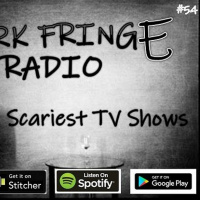 DFR Episode #054 Scariest TV Shows