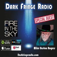 DFR Ep #95 Mike Heston Rogers Fire In The Sky